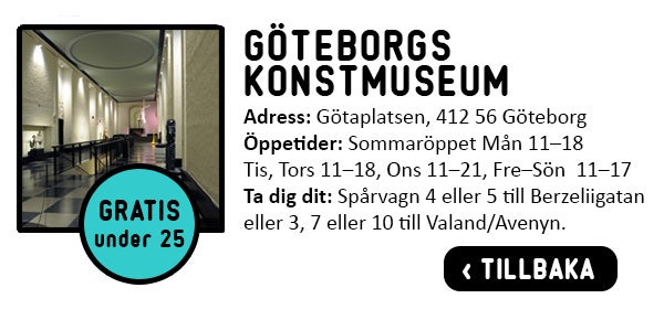 Öppetider, Adress, Vägbeskrivning Konstmuseet Göteborg
