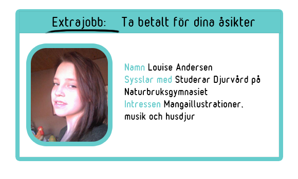 Louise gör betalda undersökningar